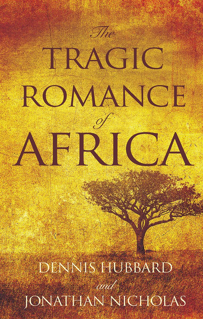 The Tragic Romance of Africa: A True Adventure