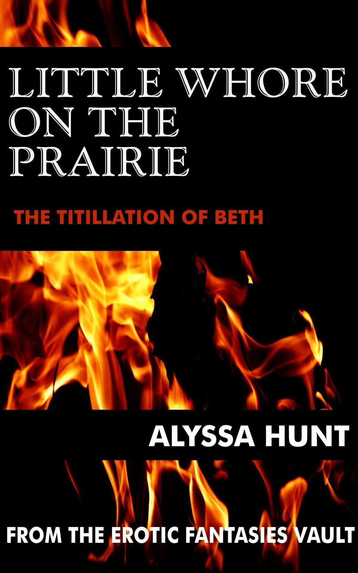 Little Whore on the Prairie: The Titillation of Beth