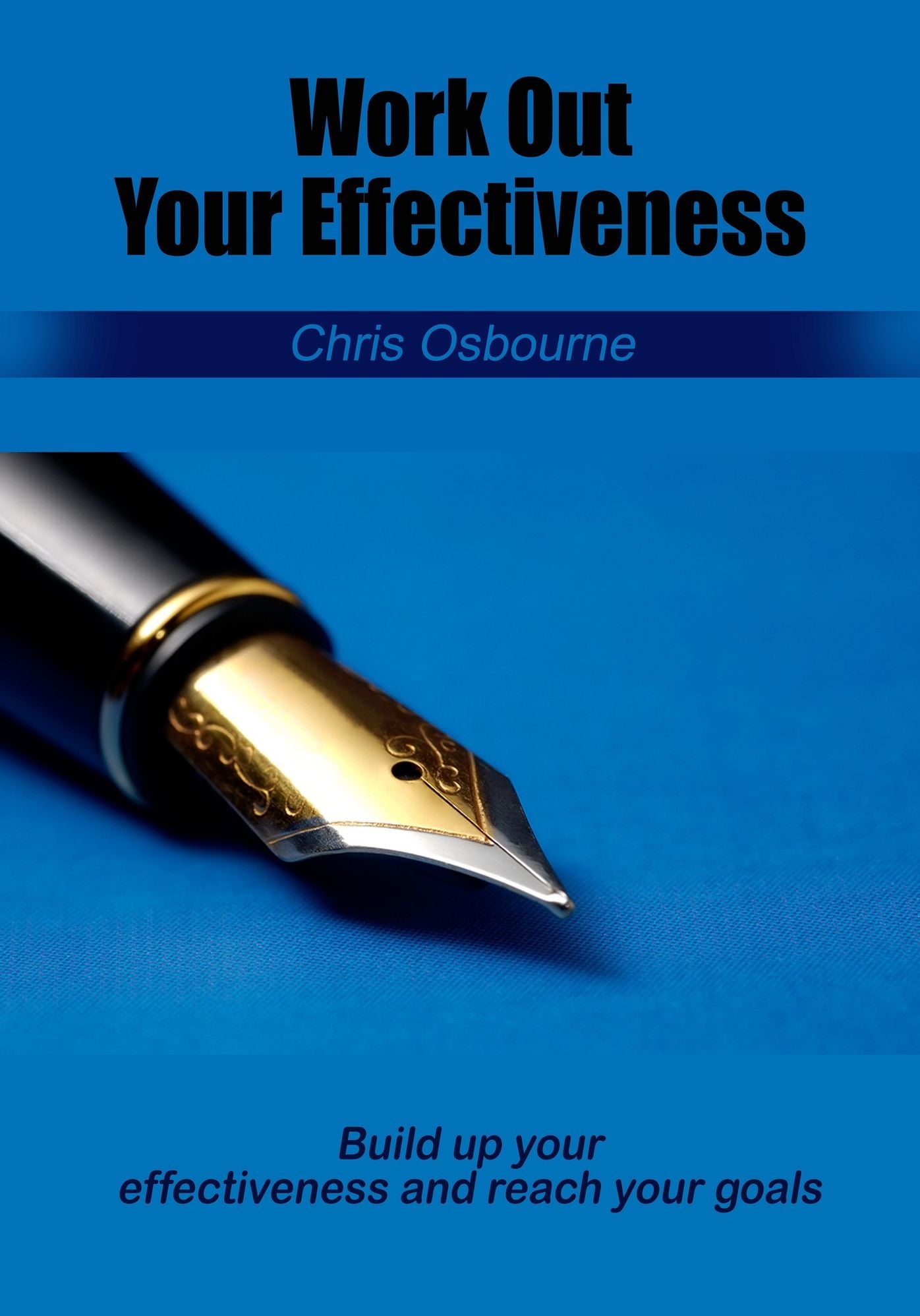 Work out your Effectiveness