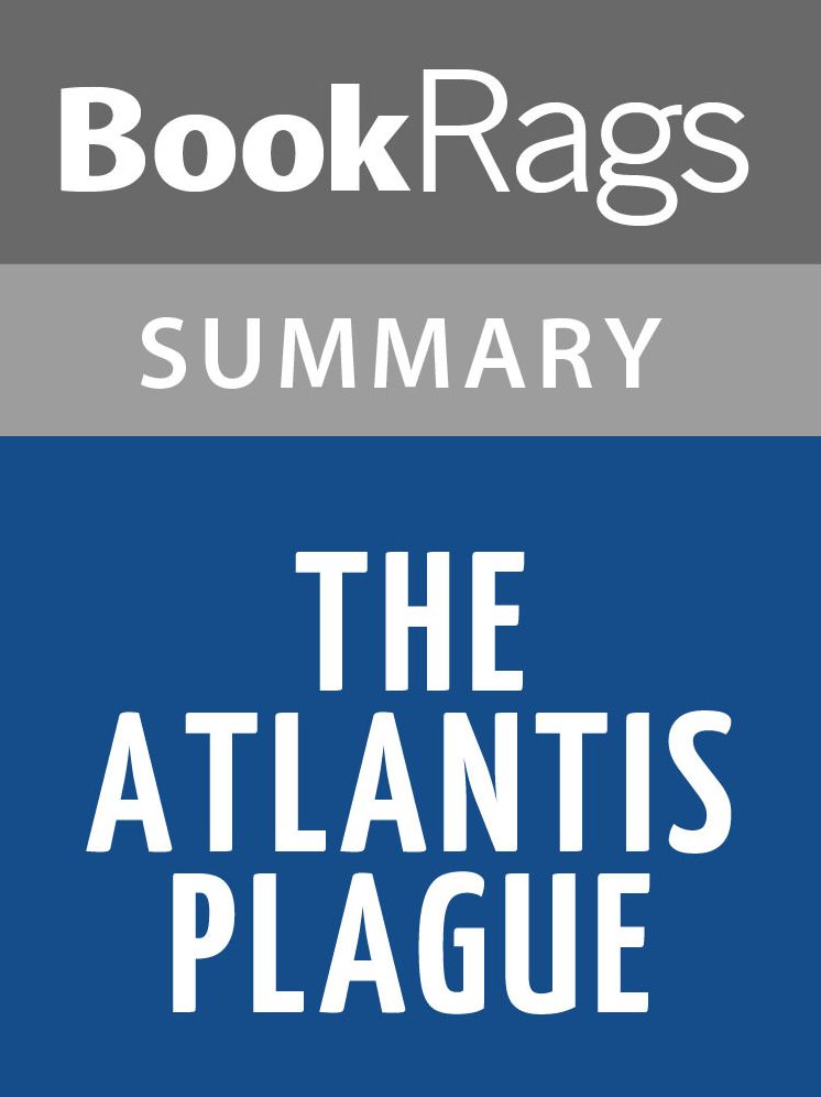 The Atlantis Plague by A.G. Riddle l Summary & Study Guide