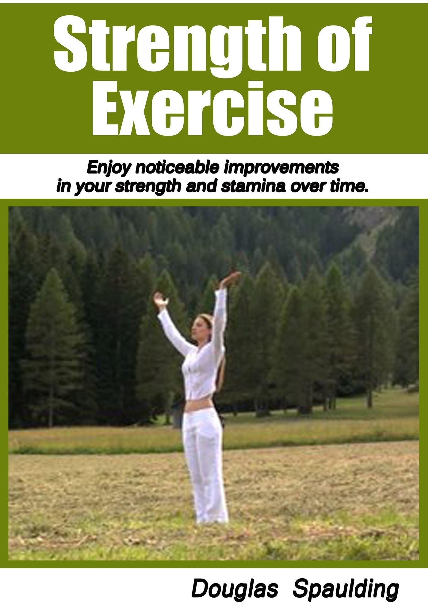 Strength of Exercise