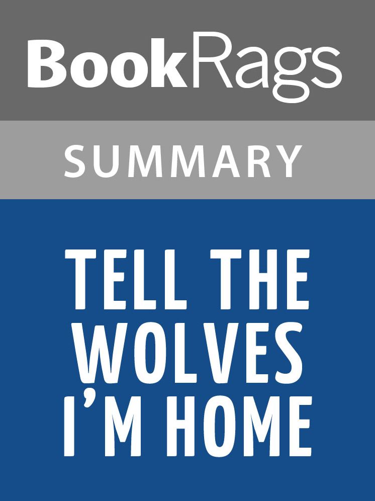 Tell the Wolves I'm Home by Carol Rifka Brunt l Summary & Study Guide