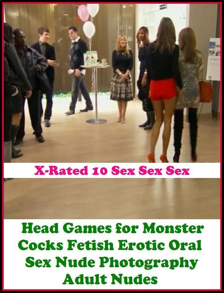 Naked: X-Rated 10 Sex Sex Sex Head Games for Monster Cocks(Fetish Erotic Oral Sex Nude Photography Adult Nudes) ( Gay, Fetish, Bondage, Sex, Erotic, Erotica, Hentai, Oral, Submisive, Confession, Erotica Photo, Adults Only, Blow Job, Three-sum , XXX )