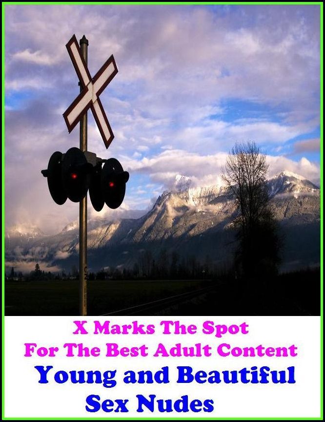 Nude: X Marks The Spot for The Best Adult Books Young and Beautiful Sex Nudes ( Erotic Photography, Erotic Stories, Nude Photos, Naked , Adult Nudes, Breast, Domination, Bare Ass, Lesbian, She-male, Gay, Fetish, Bondage, Sex, Erotic, Erotica, Hentai, Oral