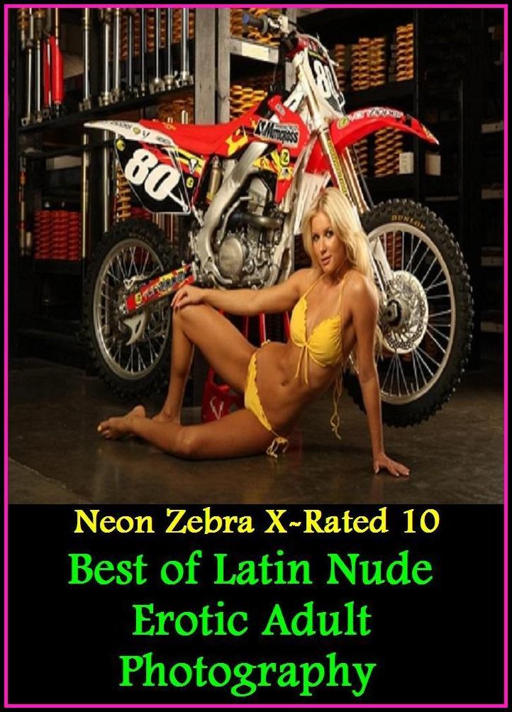 Domination: Neon Zebra X-Rated 10! Best of"Latin Nude Erotic Adult Photography" ( Erotic Photography, Erotic Stories, Nude Photos, Naked , Adult Nudes, Breast, Domination, Bare Ass, Lesbian, She-male, XXX )