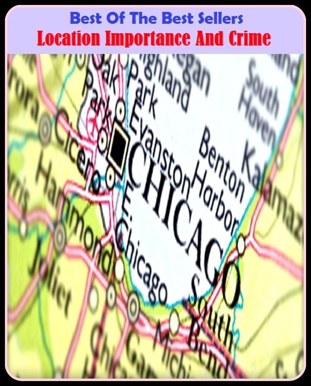 Best of The Best Sellers	Location Importance And Crime (big, critical, crucial, decisive, essential, extensive, far-reaching, great, imperative, influential)