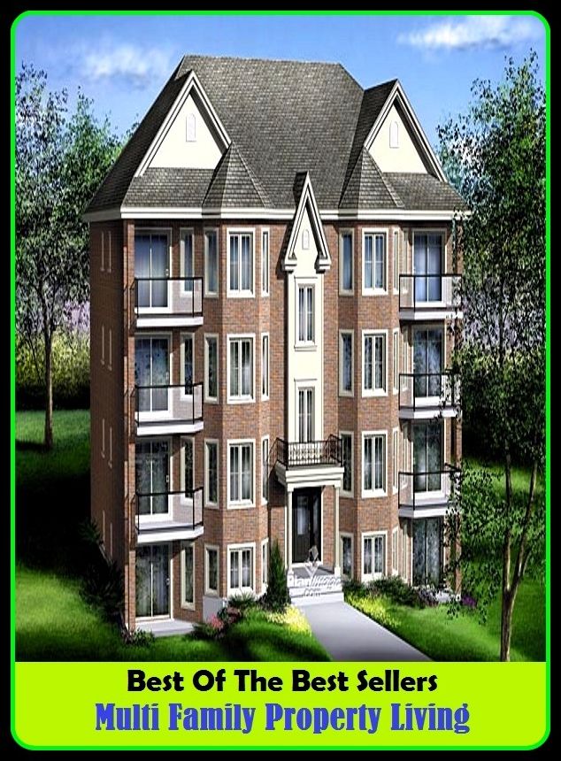 Best of The Best Sellers	Multi Family Property Living (equity,estate, farm, goods, home, house, land, ownership, plot, tract)