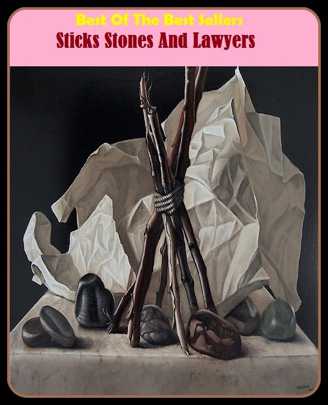 Best of the Best Sellers Sticks Stones And Lawyers (stickpin, stick proof, sticks, sticks and stone, sticks and stones, stick seed, stick shift, sticks man, stick tail, stick tight)