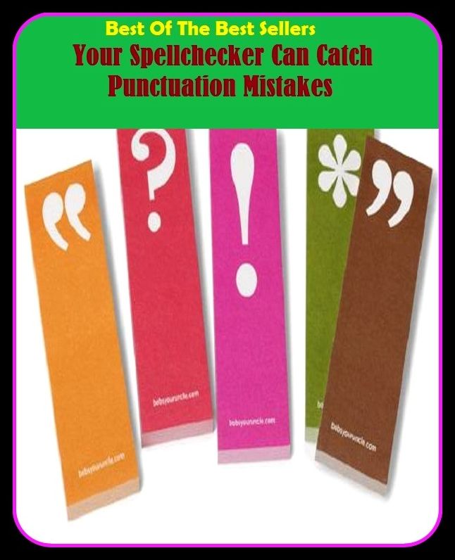 Best of the Best Sellers Your Spellchecker Can Catch Punctuation Mistakes ( your mission, should you choose to accept it, your mom, your money, your mother, your song, your survival, your worship, your, your never too old to learn, your encore)