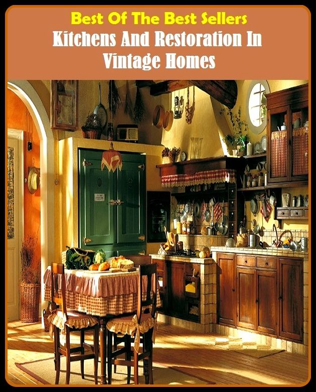 Best of The Best Sellers	Kitchens And Restoration In Vintage Homes (cinder block, slab, stone, brickwork, cube,hunk, ingot, lump, piece, plate)