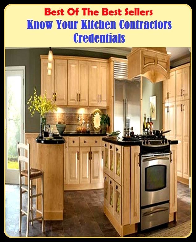 Best of The Best Sellers	Know Your Kitchen Contractors Credentials (cinder block, slab, stone, brickwork, cube,hunk, ingot, lump, piece, plate)