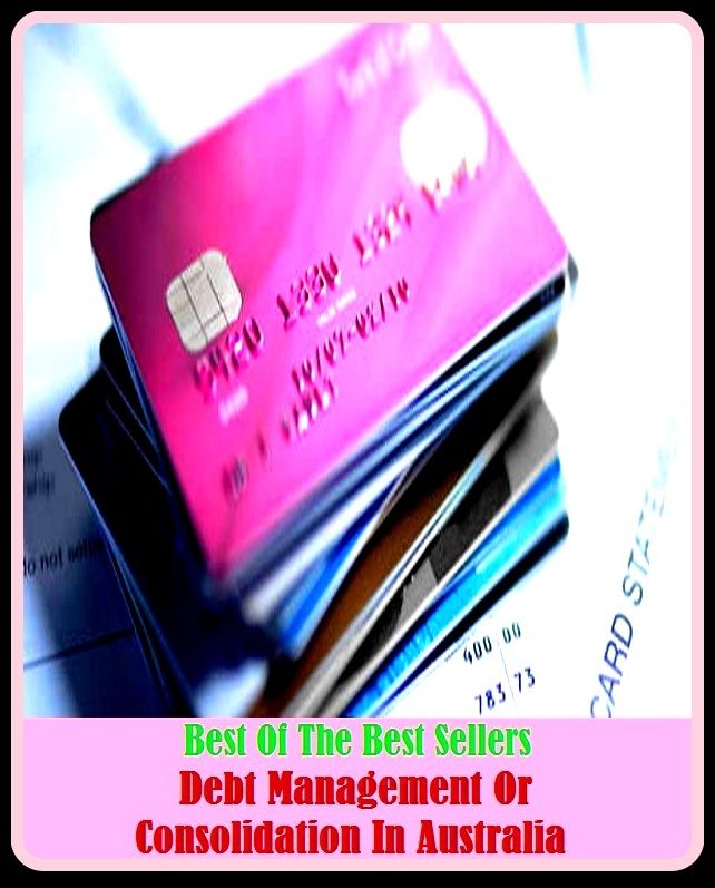 99 Cent Best Seller Debt Management Or Consolidation In Australia ( managing, organization, running, supervision, administration, management, direction, admin, command, control, care )