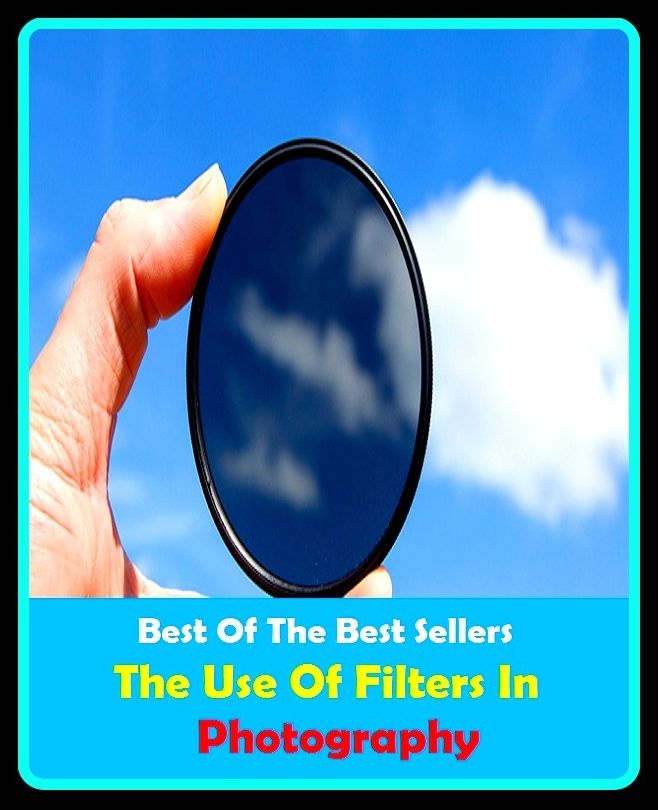 99 cent best seller The Use Of Filters In Photography (filterer, filtergram, filtering, filtering surgery, filterlike, filth, filthily, filthiness, filthy, filthy dirty)