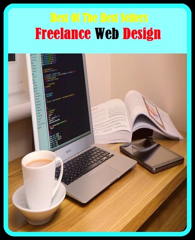 99 cent best seller Freelance Web Design (Self-employed, free agent, non-staff, unaffiliated, freelance, independent, individualist, rugged individualist, free companion, hireling, legionnaire)