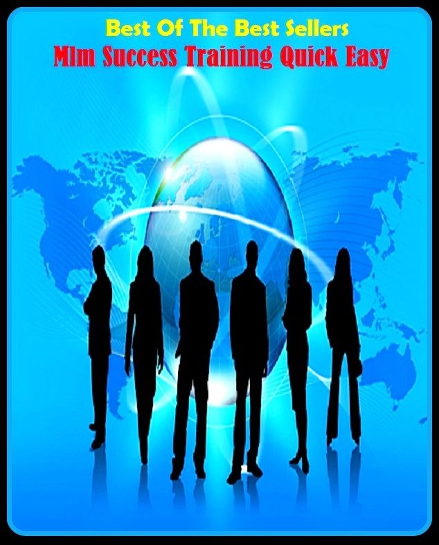 99 Cent Best Seller Mlm Success Training Quick Easy ( way, method, means, technique, mode, system, approach, manner, line of attack, routine )