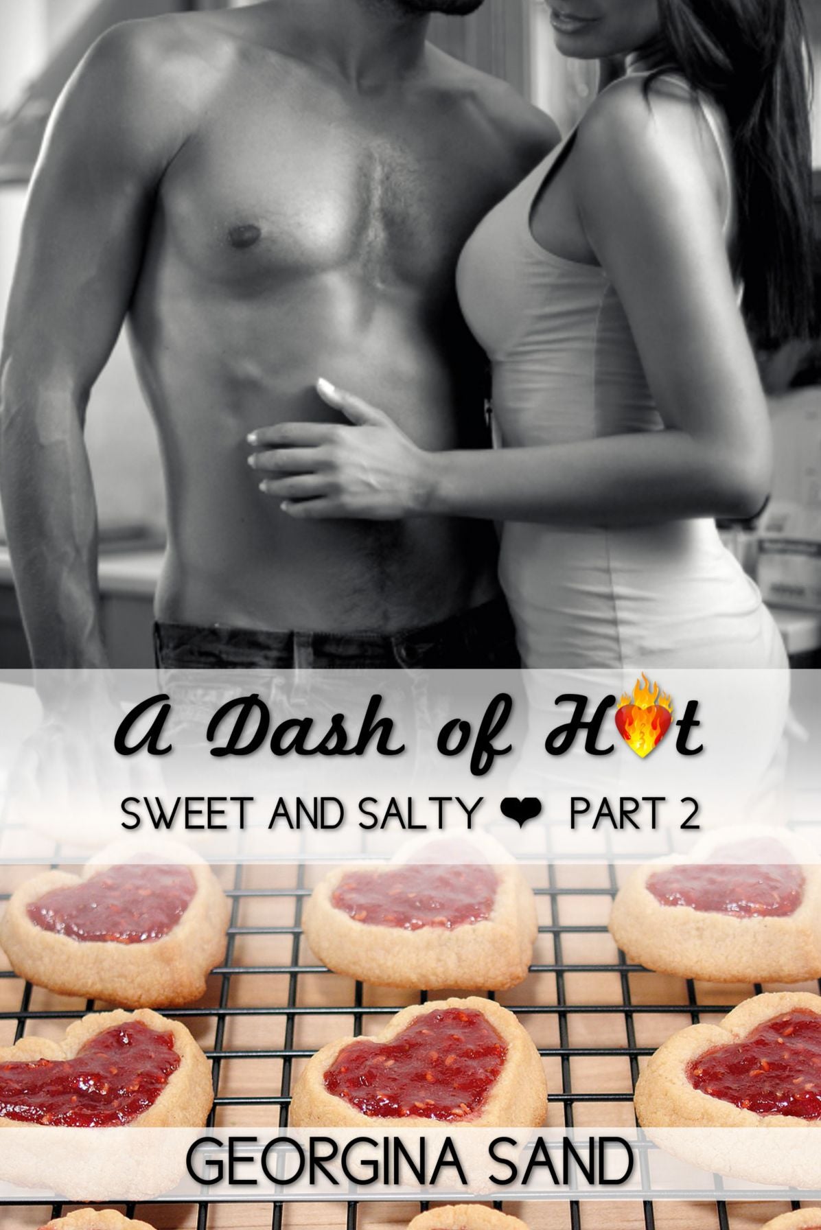 A Dash of Hot: Sweet and Salty