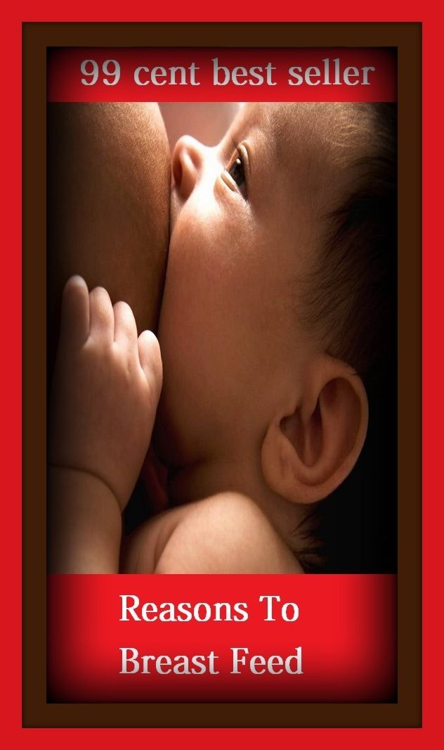 99 cent best seller Reasons To Breast Feed (reasoning by elimination, reasoning, reasonless, reasonless, reasons, re assail, re assault, re assemblage, reassemble, reassembly)