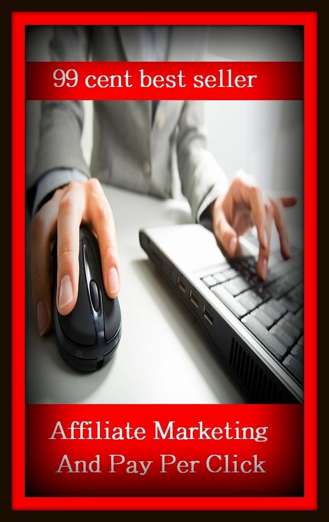 99 Cent Best Seller Affiliate Marketing And Pay Per Click ( online marketing, computer, hardware, play station, CPU, blog, web, net, online game, broadband, wifi, internet, cheat code, game, e mail, download, up load, keyword, software, bug, antivirus )