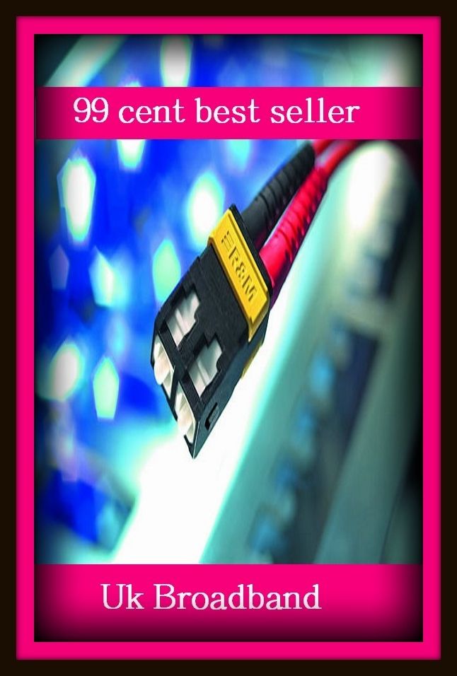 99 Cent Best Seller Uk Broadband ( online marketing, computer, hardware, play station, CPU, blog, web, net, online game, broadband, wifi, internet, cheat code, game, e mail, download, up load, keyword, software, bug, antivirus, search engine, anti spam )