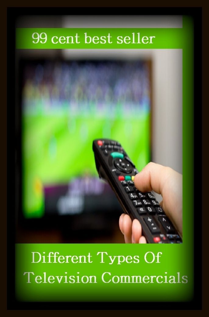 99 Cent Best Seller Different Types Of Television Commercials ( branding, stigmatize, taint, disgrace, mark, assembly, gathering, marshalling, rally, survey, marketing, advertising, promotion, selling )
