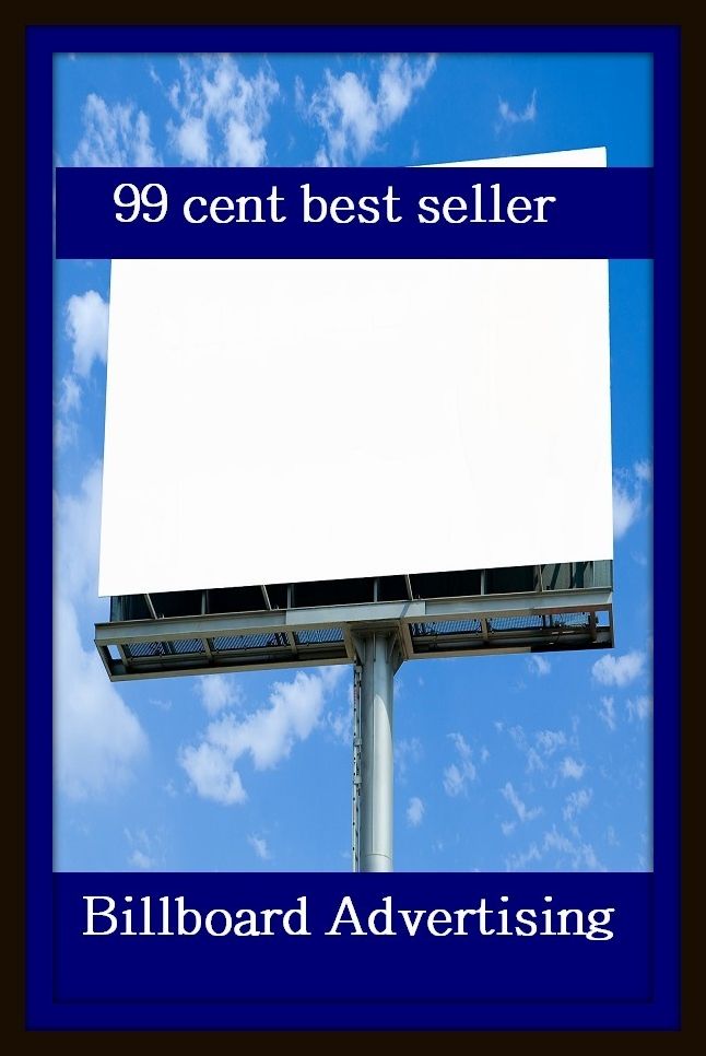 99 Cent Best Seller Billboard Advertising ( branding, stigmatize, taint, disgrace, mark, assembly, gathering, marshalling, rally, survey, marketing, advertising, promotion, selling )