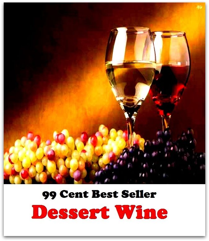 99 Cent Best Seller Dessert Wine, (color, lavender, lilac, mauve, periwinkle, plum, violet, amethyst, heliotrope, magenta)