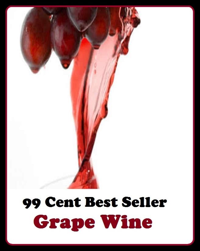 99 Cent Best Seller Grape Wine, (color, lavender, lilac, mauve, periwinkle, plum, violet, amethyst, heliotrope, magenta)