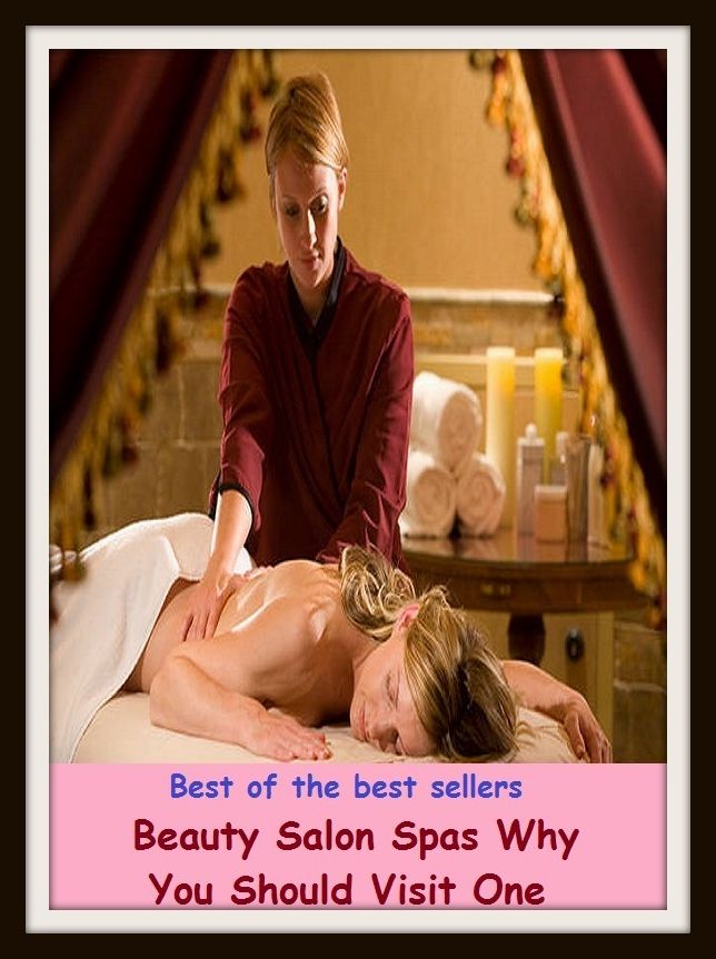 Best of the Sellers Beauty Salon Spas Why You Should Visit One ( lulu, sweetheart, stunner, peach, ravisher, beauty, fantasy, romantic, romance, looker, knockout, dish, mantrap, smasher )