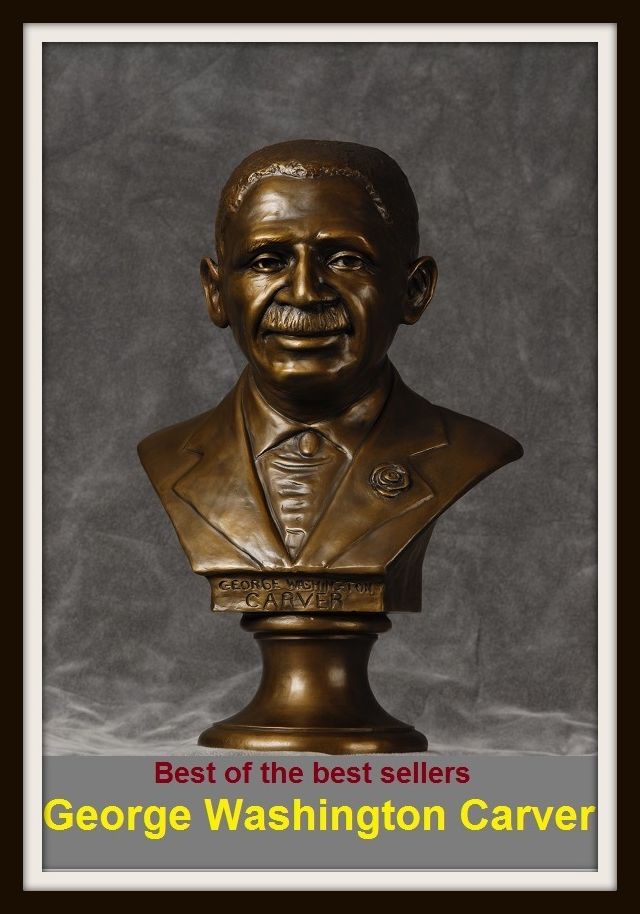 Best of the Sellers George Washington Carver ( autobiography, diary, journal, life, life story, memoir, picture, profile, sketch, confessions, experience, letter, life history, personal account )