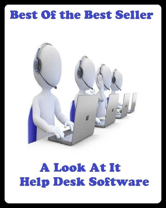 Best of the Best Sellers A Look At It Help Desk Software ( Samaritan, workers, acolyte, welfare payments, administer to, welfare, advantage, wait on, agent, valet, aide, use, aider )