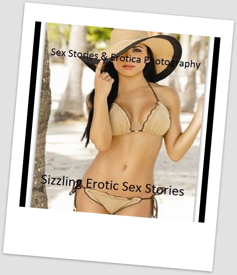 Sex Stories & Erotica Photography: Sizzling Erotic Sex Stories ( Erotic Photography, Erotic Stories, Nude Photos, Naked , Adult Nudes, Breast, Domination, Bare Ass, Lesbian, She-male)