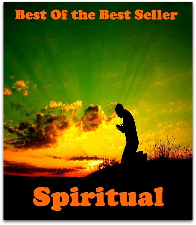 Best of the Best Sellers	Spiritual ( spiritual, psychic, theological, psychical, ghostly, incorporeal, )