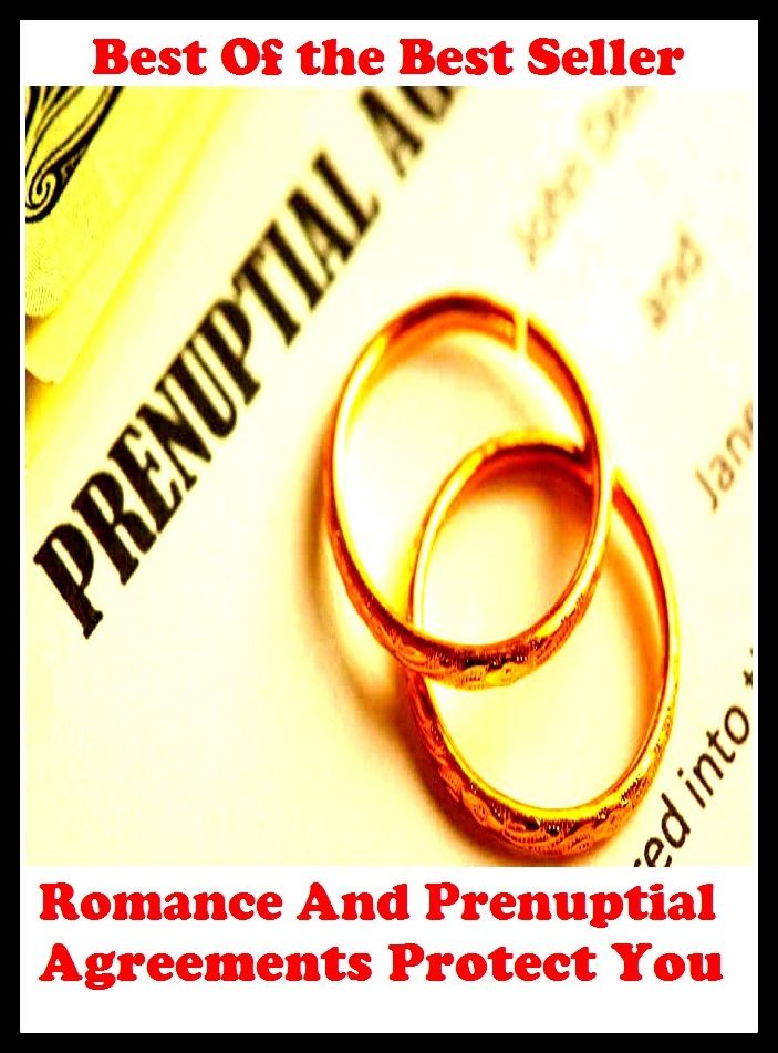 Best of the Best Sellers Romance And Prenuptial Agreements Protect You ( accord, concurrence, consensus, assent, acceptance, consent, acquiescence, endorsement, like-mindedness; contract, compact, treaty, covenant, pact, accord, concordat, protocol )