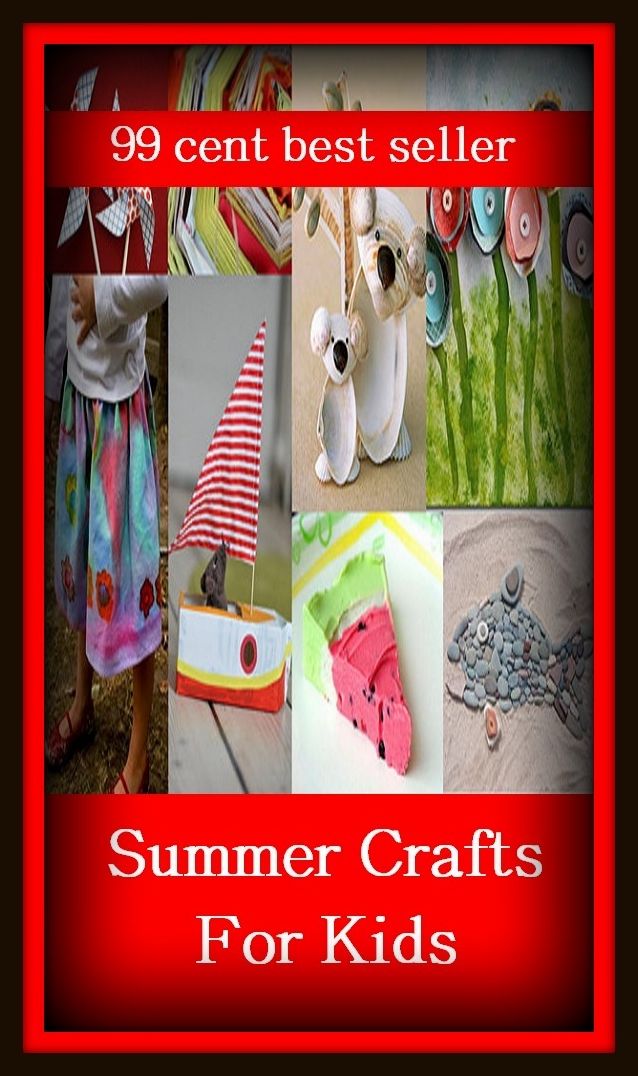 99 cent best seller Summer Crafts For Kids (craftily,craftiness,craft less,craft like,crafts center,craftsman,crafts manlike, crafts manly,craftsmanship,crafts master)