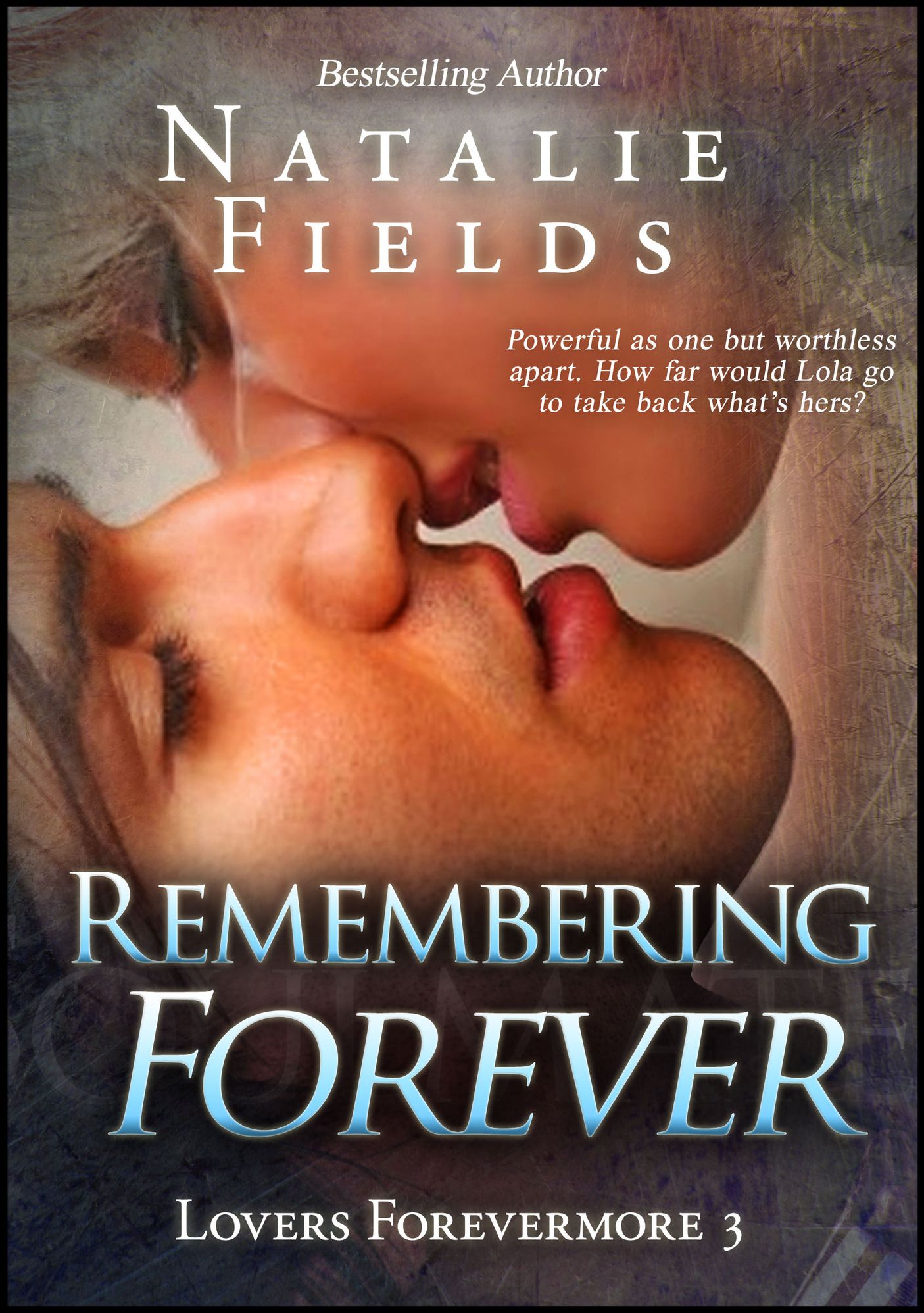 Remembering Forever: Lovers Forevermore 3