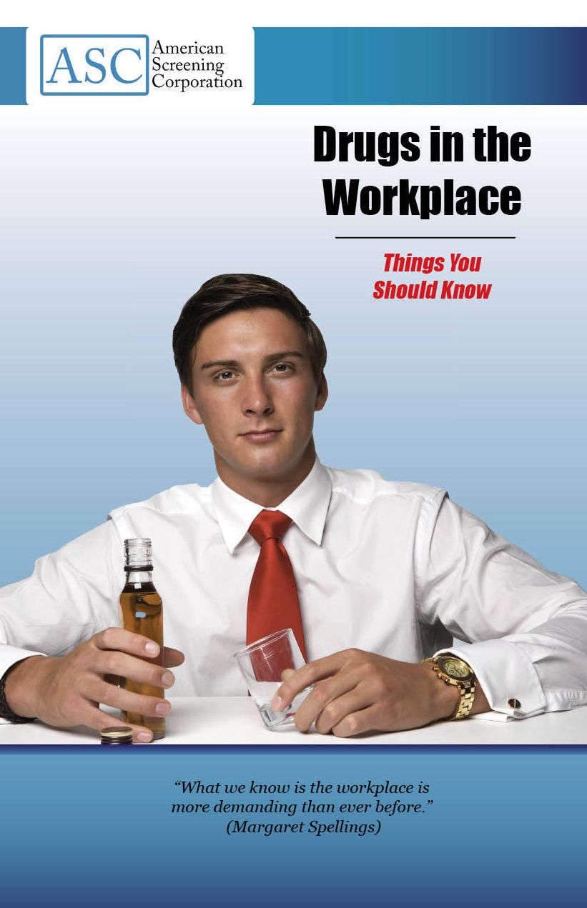 Danger! Drugs In the Workplace
