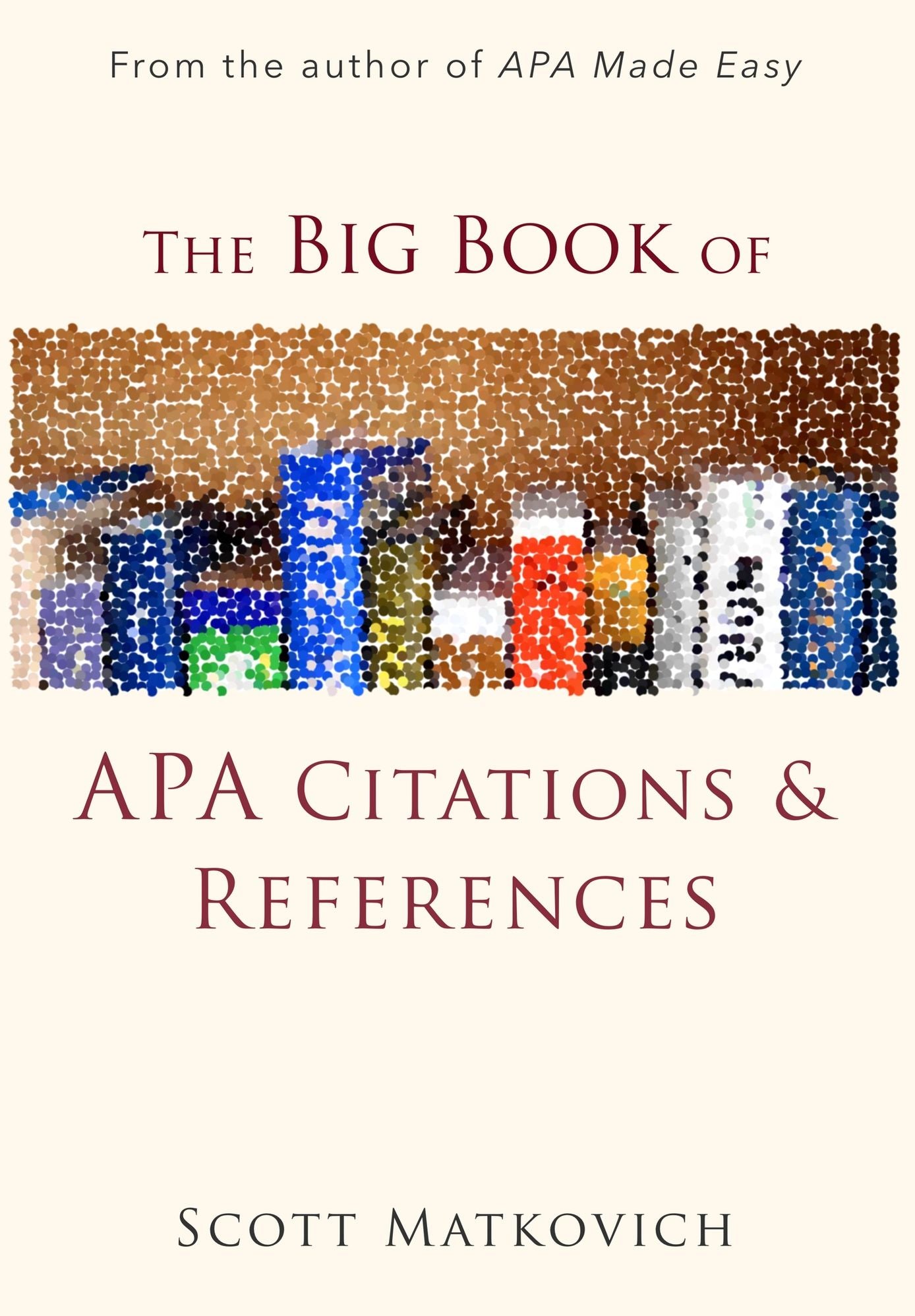 The Big Book of APA Citations and References