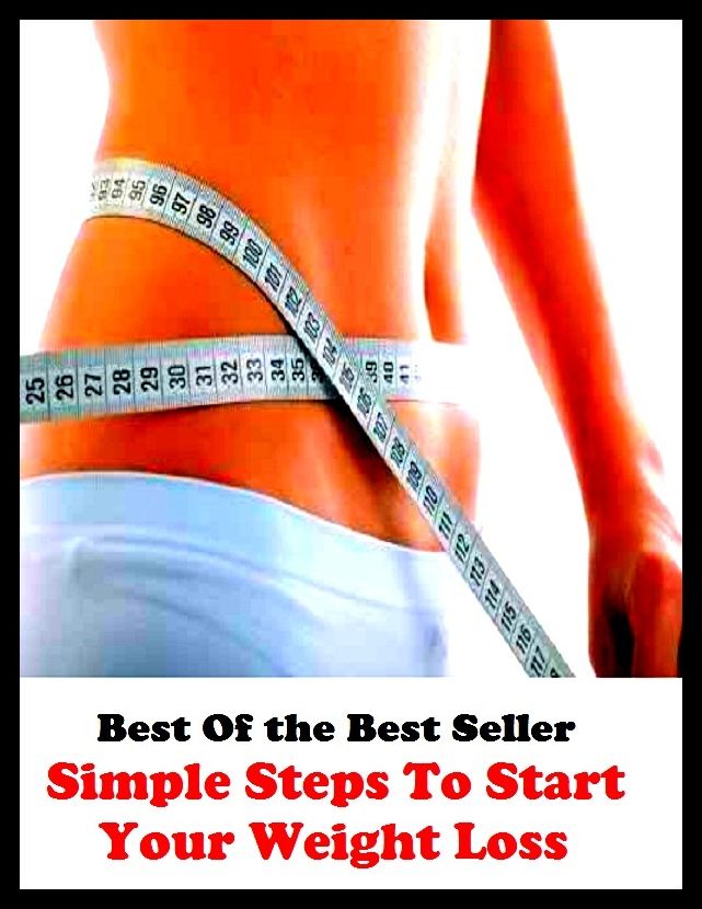 Best of the best sellers Simple Steps To Start Your Weight Loss ( exercise, meditation, acupuncture, disease, digestive system, formula, medicine, remedy, fix, treatment, action, conduct, behavior, handling, gastrin, fitness, vitamins )