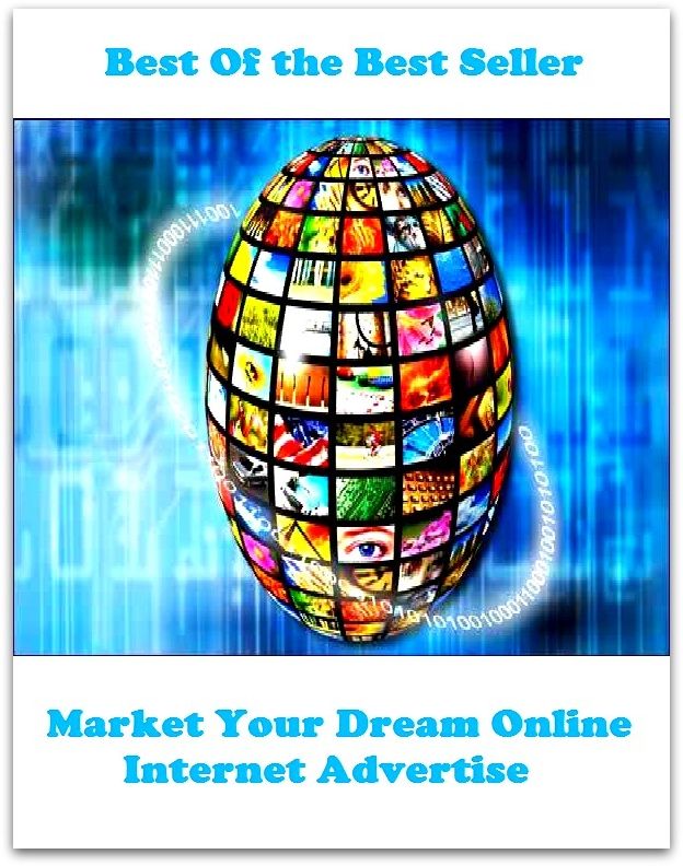 Business & Personal Finances: Best of the best sellers Market Your Dream Online Internet Adver ( branding, stigmatize, taint, disgrace, mark, assembly, gathering, marshalling, rally, survey, marketing, advertising, promotion, selling )