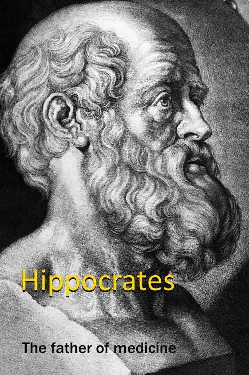 Hippocrates, the father of medicine