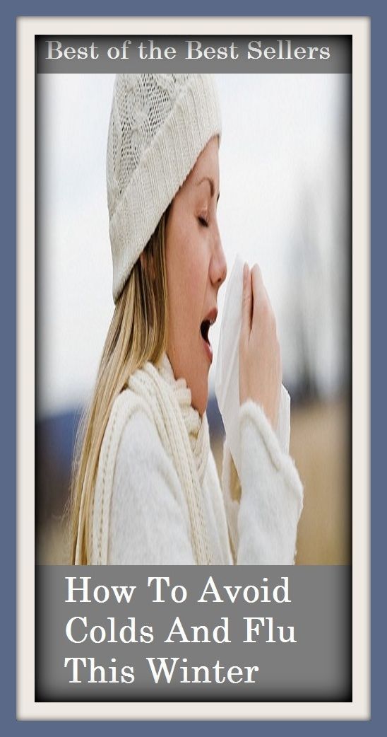Best of the best sellers How To Avoid Colds And Flu This Winter ( exercise, meditation, acupuncture, disease, digestive system, formula, medicine, remedy, fix, treatment, action, conduct, behavior, handling, gastrin, fitness, vitamins, healing, diet )