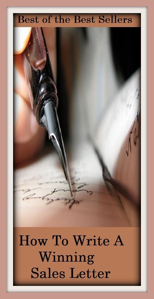 Best of the Best Sellers How To Write A Winning Sales Letter (writ of summons, writ ability, writable, recitative, write, write about, write back, write copy, write down, write head)