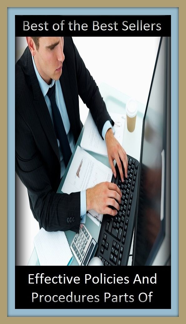 Best of the Best Sellers Effective Policies And Procedures Parts Of ( able, workable, active, weighty, adequate, virtuous, authoritative, valid, basic, up to, capable, trenchant, charming)