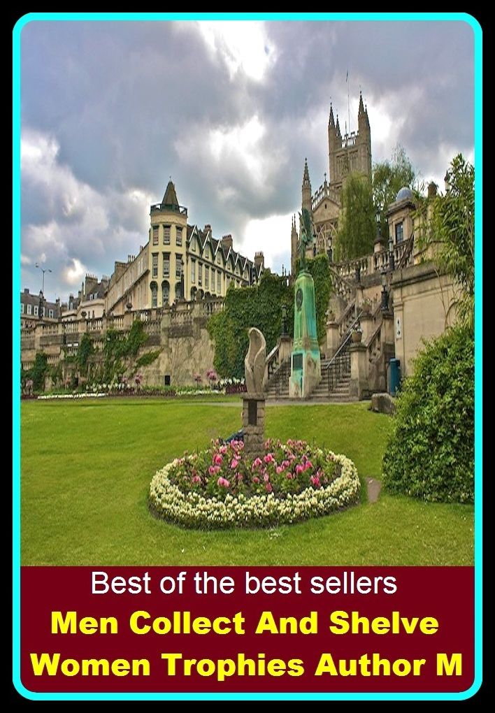 Best of the Best Sellers Men Collect And Shelve Women Trophies Author M (adjourn, waive, bank, tip, careen, take a recess, continue, table, defer, swag, descend, stretch out, dish, store, drop, stave off, )