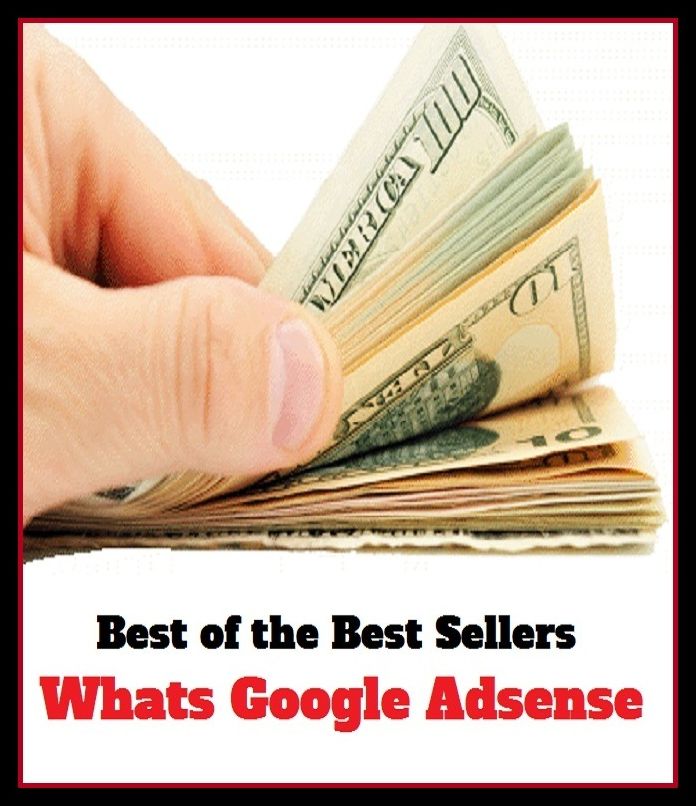 Best of the Best Sellers Whats Google Adsense (announcement, literature, publicity, broadcast, notice, ad, commercial, placard, bill, display, poster, blurb, endorsement, propaganda, circular)