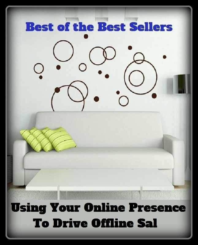 Best of the Best Sellers Using Your Online Presence To Drive Offline Sal (carry, move, pilot, urge, drift, govern, trp, tour, run, ride,)