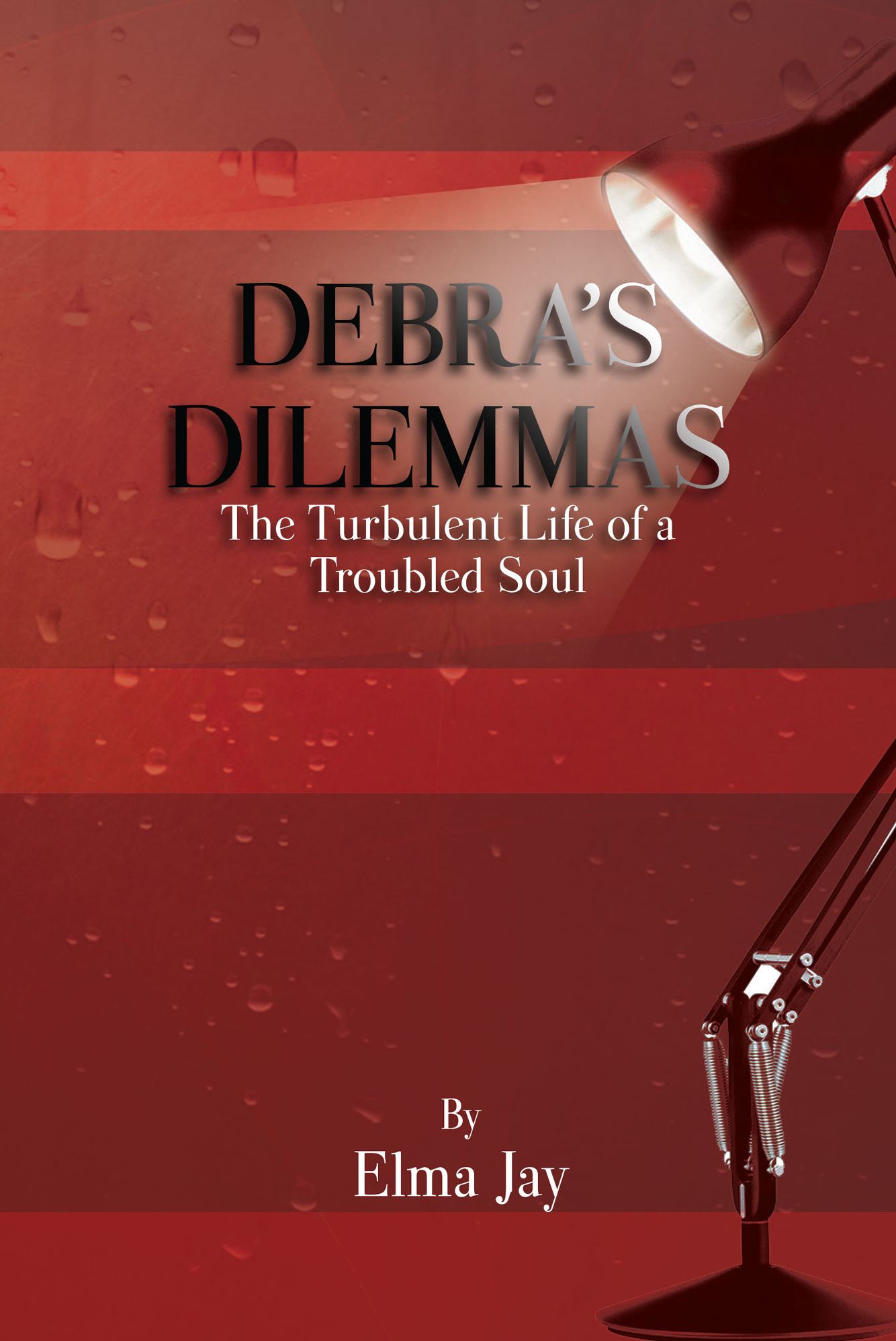 DEBRA'S DILEMMAS