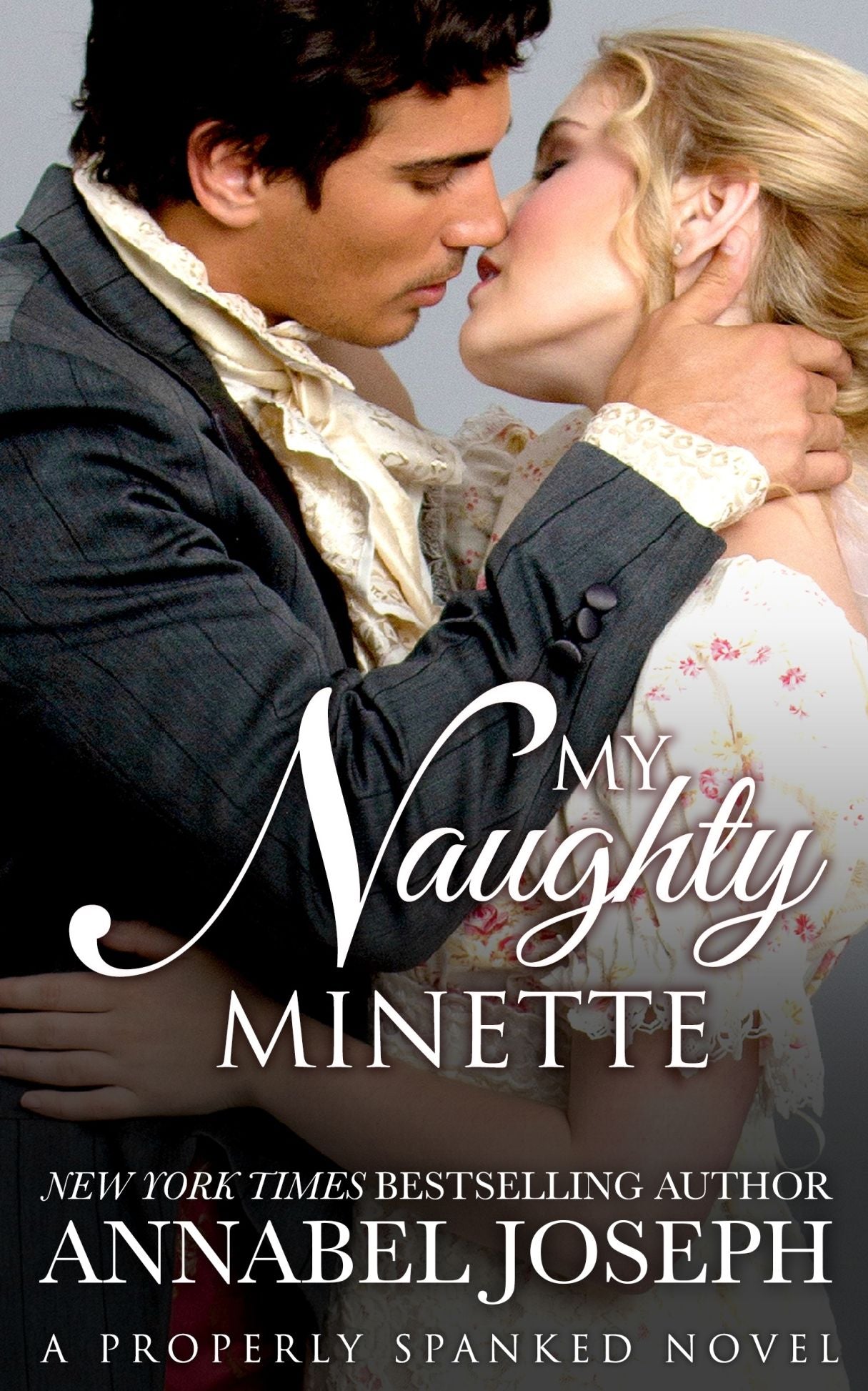 My Naughty Minette (Properly Spanked Series #3)