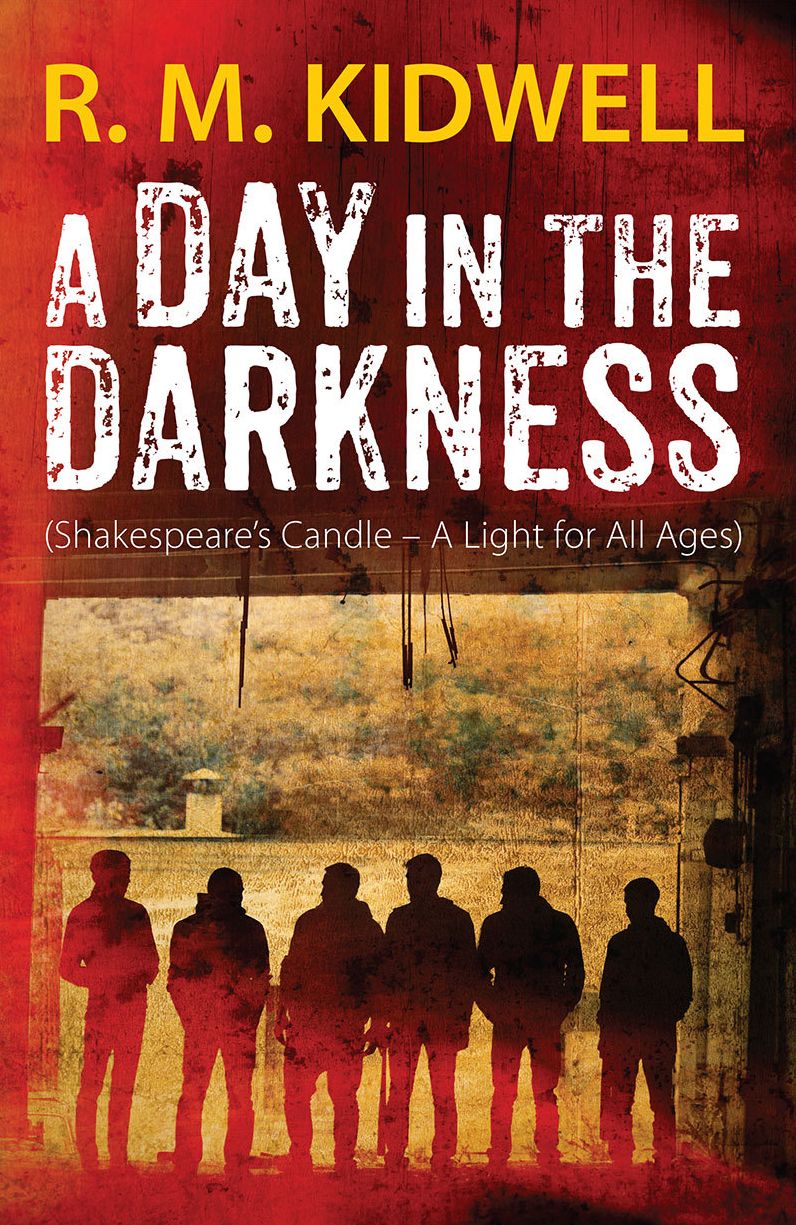 A Day in the Darkness: (Shakespeare's Candle - A Light for All Ages)