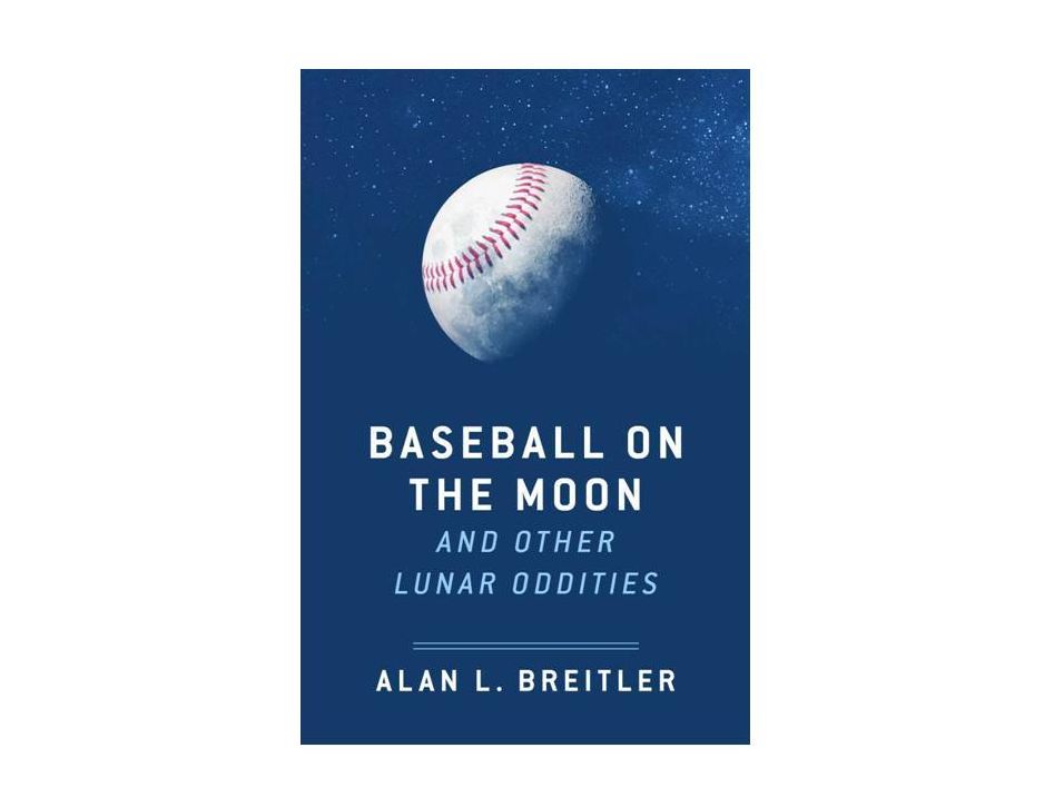 Baseball on the Moon and Other Lunar Oddities